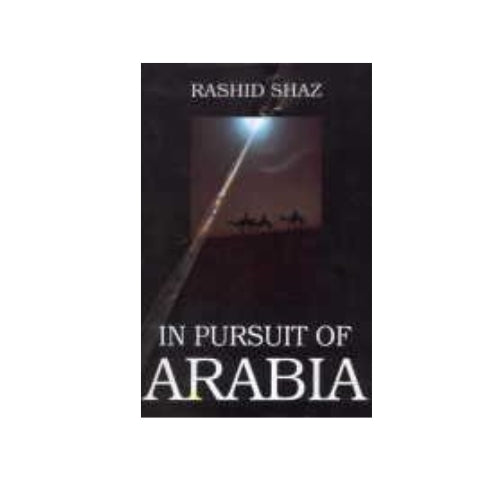 In Pursuit of Arabia