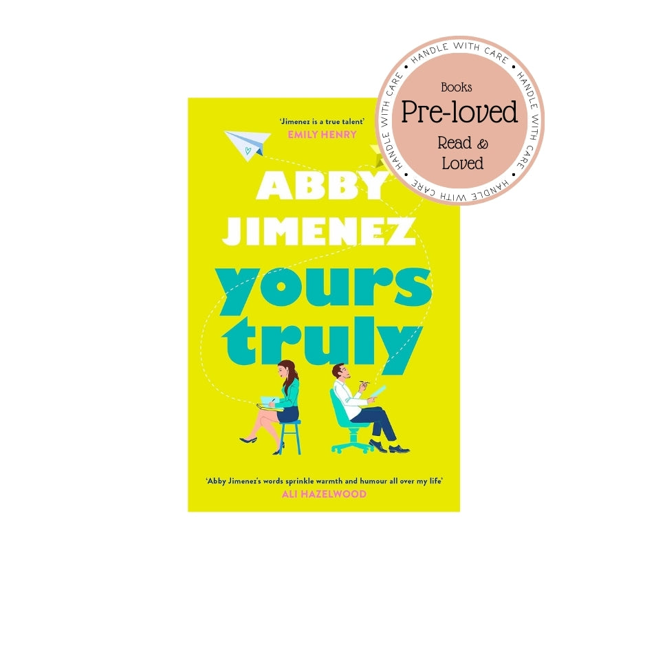 Yours Truly: A charming and hilarious second-chance rom-com from the author of THE FRIEND ZONE