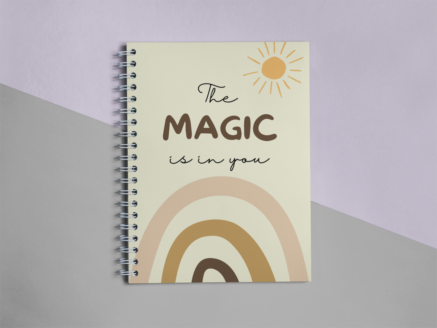 The Magic is in You Notebook